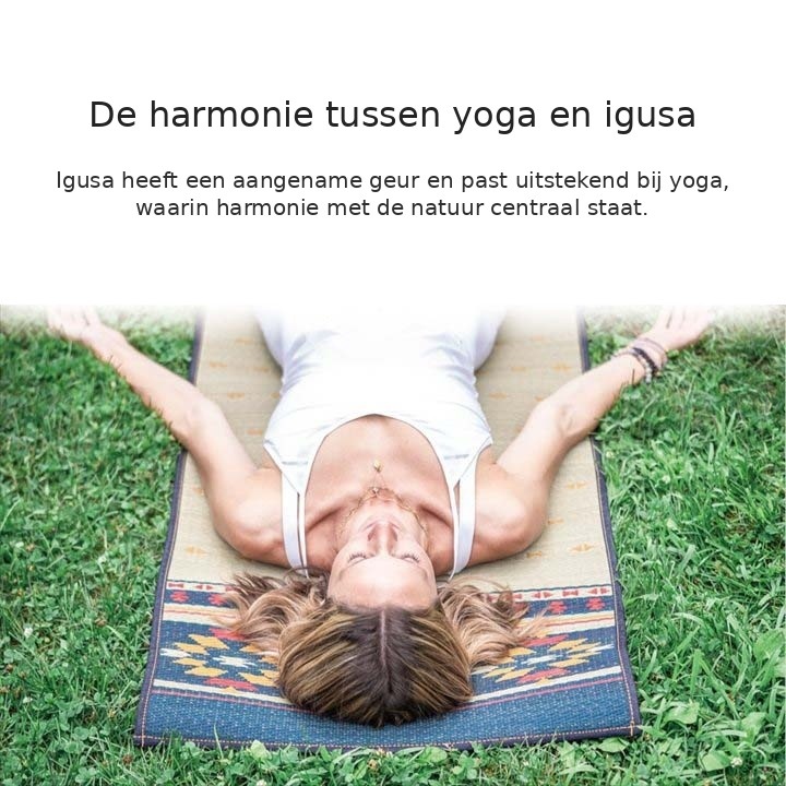 Harmonie tussen yoga en igusa Harmonie tussen yoga en igusa